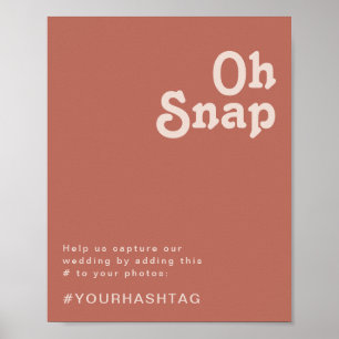 Simple Retro Vibes Old Rose Oh Snap Hashtag Poster