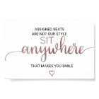 Simple Rose Gold Calligraphy Sit Anywhere Sign