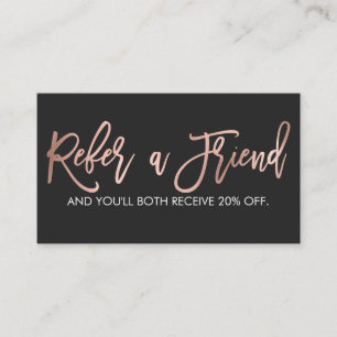 Simple Rose Gold Modern Typography Black White Referral Card