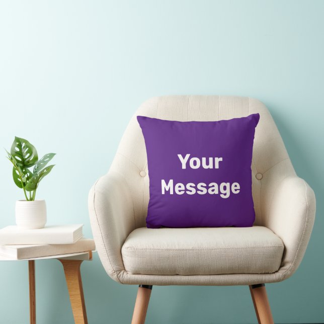 Simple Royal Purple and White Text Your Message Throw Pillow (Chair)