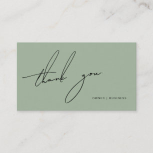 Simple Sage Green Handwritten Script Thank You Business Card