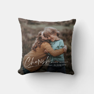 Simple Script Cherish Every Moment Photo Throw Pillow