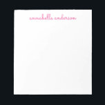 Simple Script Cute Pink Personalized Stationery Notepad<br><div class="desc">Simple Script Cute Chic Pink Personalized Stationery Notepad
Personalized with the name of your choice. You can also customize the colour of the print by choosing 'Personalize the template' then 'Click to customize further'</div>