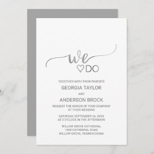 Simple Silver Foil Calligraphy "We Do" Wedding Invitation
