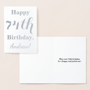 Simple Silver Foil "HAPPY 74th BIRTHDAY" + Name Foil Card