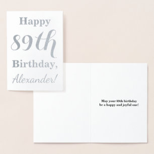Simple Silver Foil "HAPPY 89th BIRTHDAY" + Name Foil Card