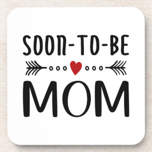Simple Soon-to-be Mom Mother's Day Coaster