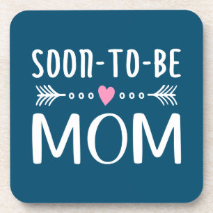 Simple Soon-to-be Mom Mother's Day   Coaster