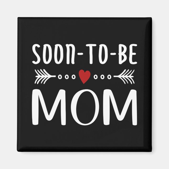 Simple Soon-to-be Mom Mother's Day | Magnet (Front)