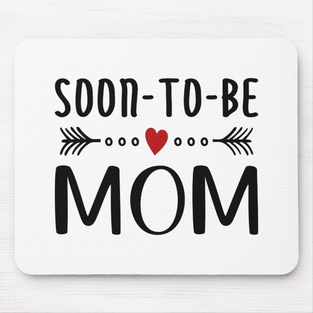 Simple Soon-to-be Mom Mother's Day | Mousepad (Front)