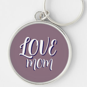 SIMPLE SPECIAL LOVE GIFT MOM KEYCHAIN