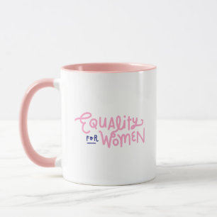 Simple Stylish Equality for Women Pink Typography Mug