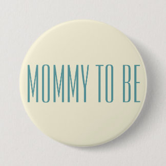 Simple Stylish Mommy To Be Blue Font For Baby Boy 3 Inch Round Button