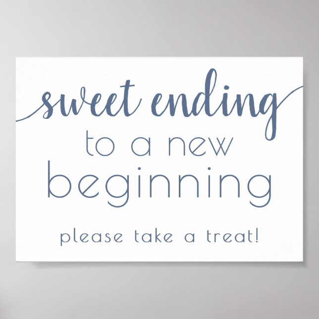 Simple Sweet Ending New Beginning | Dusty Blue Poster (Front)