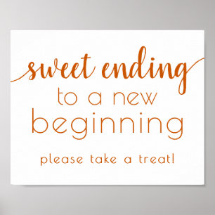 Simple Sweet Ending New Beginning Fall Orange Poster
