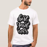 Simple Text Best Dad Ever Unique Gifts for Father T-Shirt<br><div class="desc">Simple Text Best Dad Ever Unique Gifts for Father

Cute and unique gift for dad! Use it for father's day or dad's birthday...  Or any day ! Gift your cool dad reel cool design!</div>
