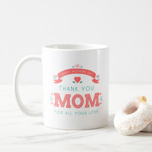 Simple Thank You Mom Mother's Day Coffee Mug