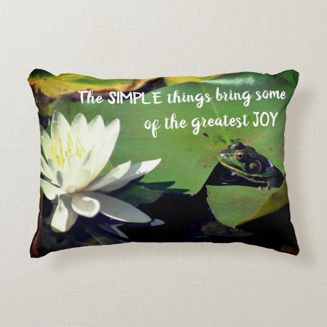 Simple Things Frog Inspirational Quote Accent Pillow (Front)