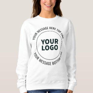 Simple to Replace with Your Logo or Image Sweatshirt