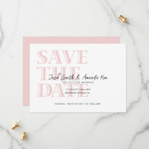 Simple Typography Pink Flat Save The Date Card