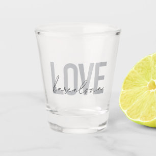 Simple, urban, modern, cool design Love Barcelona Shot Glass