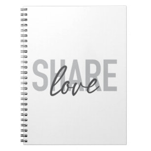 Simple, urban, trendy, modern type Share Love Notebook