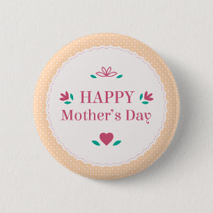 Simple Vintage Happy Mother's Day Pin Button