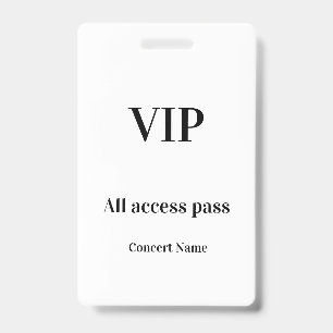 simple vip all access pass concert name occassion  badge