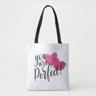 Simple Vous Êtes Parfait Valentine Sac fourre-to