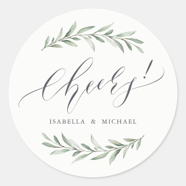 Simple Watercolor Greenery Calligraphy cheers Classic Round Sticker (Front)