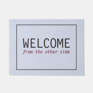 Simple Welcome From the Other side Black Frame Doormat