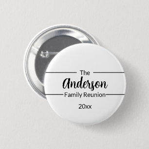 Simple White and Black Year Name Family Reunion 2 Inch Round Button