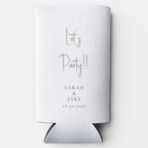 Simple White & Gold Let's Party!! Custom Wedding Seltzer Can Cooler