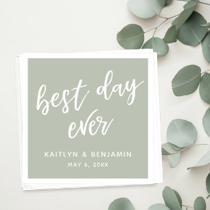 Simple White Handwriting Best Day Ever Sage Napkin