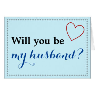 Simple "Will you be my husband?" Card
