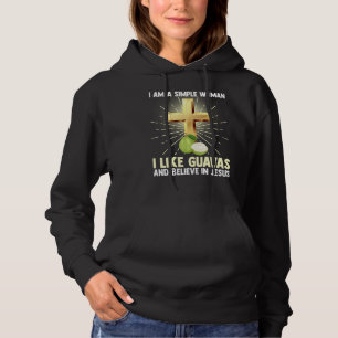 Simple Women Like Guava And Believe In Jesus Chris Hoodie