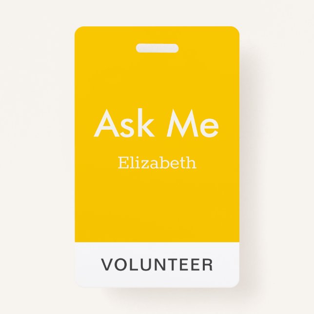 Simple Yellow Personalized Volunteer Ask Me Badge (Front)
