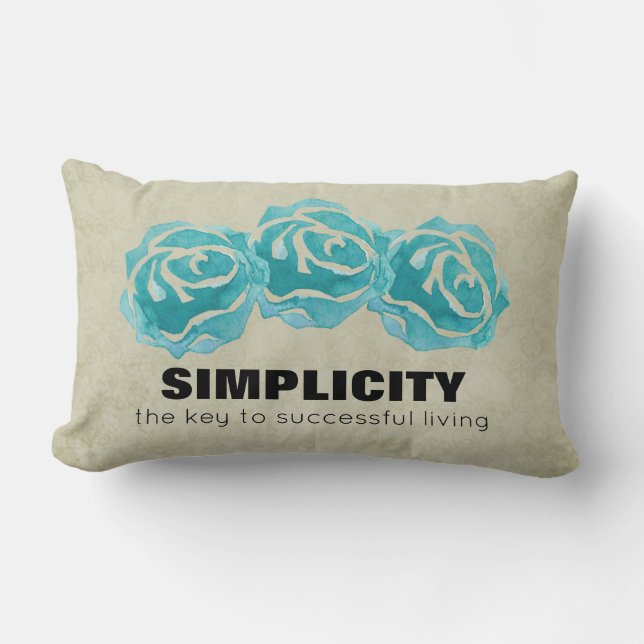Simplicity Typography Quote with Teal Roses Lumbar Pillow (Front)