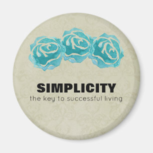 Simplicity Typography Quote with Teal Roses Magnet
