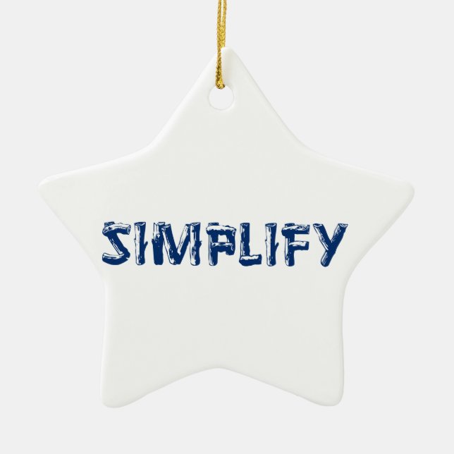 Simplify Ceramic Ornament (Front)