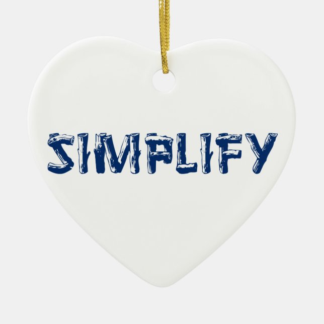 Simplify Ceramic Ornament (Front)