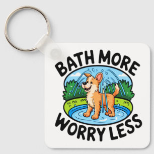 Simplify Pet Bathing with Bath More Worry Less Keychain