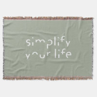 “Simplify Your Life”custom colour throw blanket