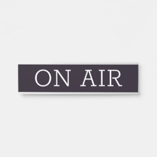 Simplistic & Modern On Air Door Sign