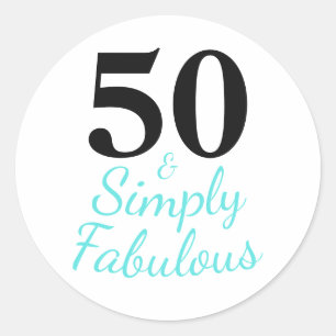 Simply 50 and Fabulous 50th Birthday Classic Round Sticker