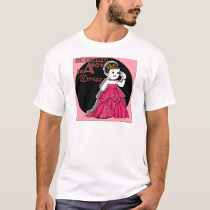 Simply A Boy in a Dress T-Shirt
