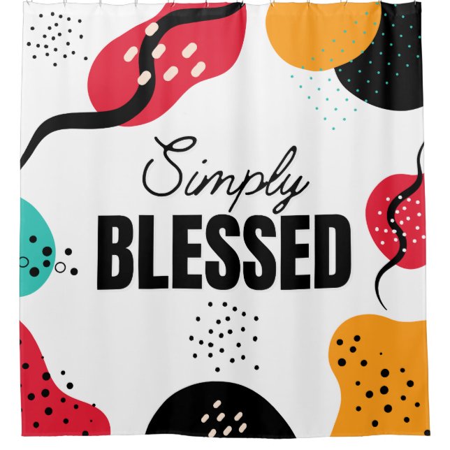 Simply Blessed Shower Curtain (Front)