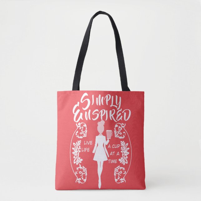 Simply Enspired "Live, Life A Cup at a Time” Tote Bag (Front)