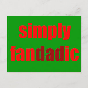 Simply Fandadic Postcard