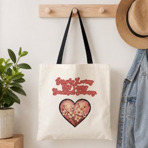 Simply Loving This Crazy Beautiful Journey Mom Tote Bag